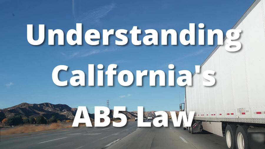 What California’s AB5 law means for the trucking industry